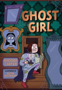 Enlarge image Cover: Ghost Girl - Orca Book Publishers