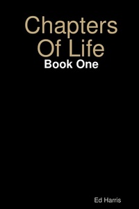 Enlarge image Cover: Chapters Of Life Book 1 - Lulu.com