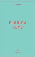 Cover: Wildsam Field Guides: Florida Keys - Wildsam
