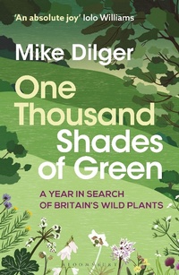 Abbildung von: One Thousand Shades of Green - Bloomsbury Wildlife