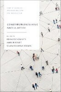 Abbildung von: Constitutionalising Social Media - Hart Publishing