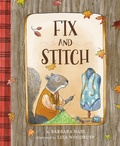 Cover: Fix and Stitch - Sleeping Bear Press