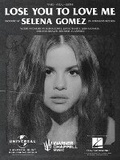 Cover: Lose You to Love Me - Hal Leonard Publishing Corporation