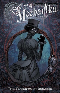 Enlarge image Cover: Lady Mechanika Volume 4: The Clockwork Assassin - Image Comics
