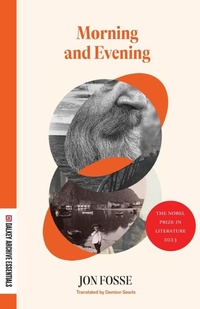 Abbildung von: Morning and Evening - Dalkey Archive Press