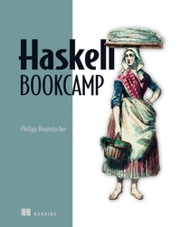 Enlarge image Cover: Learn Haskell by Example - Manning Publications