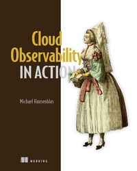 Abbildung von: Cloud Observability in Action - Manning Publications