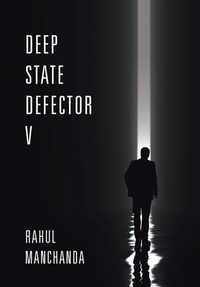 Enlarge image Cover: Deep State Defector V - Xlibris Us