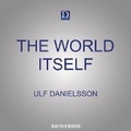 Cover: The World Itself - Dreamscape Media