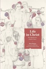Cover: Life in Christ - Cascade Books