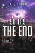 Cover: So, It's The End - Bookbaby