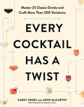 Cover: Every Cocktail Has a Twist - Countryman Press Inc.