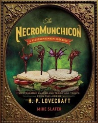 Enlarge image Cover: The Necromunchicon - Countryman Press Inc.