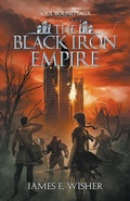 Cover: The Black Iron Empire - Sand Hill Publishing