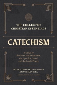 Enlarge image Cover: The Collected Christian Essentials: Catechism - A Guide to the Ten Commandments, the Apostles` Creed, and the Lord`s Prayer - Faithlife Corporation
