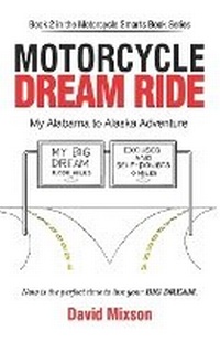 Abbildung von: Motorcycle Dream Ride - David Mixson