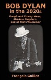 Abbildung von: Bob Dylan in the 2020s - Tangible Press