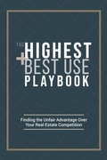 Cover: The Highest and Best Use Playbook - Balmoral Press