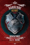 Cover: A Hardcore Heart - Earth Island Books