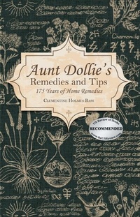 Abbildung von: Aunt Dollie's Remedies and Tips - Bookside Press