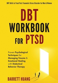 Enlarge image Cover: DBT Workbook For PTSD - Barrett Huang