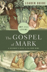 Abbildung von: The Gospel of Mark Leader Guide - Abingdon Press