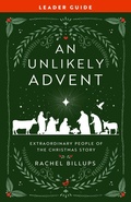 Cover: An Unlikely Advent Leader Guide - Abingdon Press