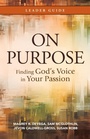 Cover: On Purpose Leader Guide - Abingdon Press