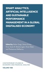 Cover: Smart Analytics, Artificial Intelligence and Sustainable Performance Management in a Global Digitalised Economy - Emerald Publishing Limited