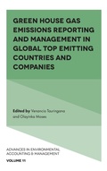 Cover: Green House Gas Emissions Reporting and Management in Global Top Emitting Countries and Companies - Emerald Publishing Limited