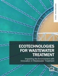 Cover: Ecotechnologies for Wastewater Treatment - Impacting the Environment with Innovation in Wastewater Treatment - IWA Publishing