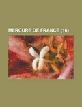 Cover: Mercure de France (16 ) - Rarebooksclub.com