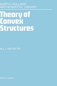 Abbildung von: Theory of Convex Structures: Volume 50 - North-Holland