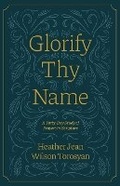 Cover: Glorify Thy Name - Community Christian Ministries