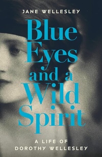 Abbildung von: Blue Eyes and a Wild Spirit - Sandstone Press Ltd