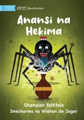 Cover: Anansi and Wisdom - Anansi na Hekima - Library for All