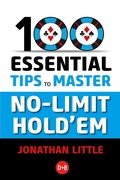 Cover: 100 Essential Tips to Master No-Limit Hold'em - D&B Publishing