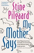 Cover: My Mother Says - World Editions Ltd