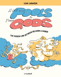 Abbildung von: Holy Fools and Funny Gods - Uncivilized Books