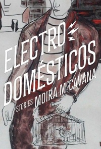Abbildung von: Electrodomesticos - Sarabande Books, Incorporated