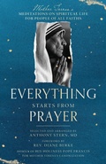 Cover: Everything Starts from Prayer - Monkfish Book Publishing Company
