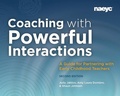 Cover: Coaching with Powerful Interactions Second Edition - National Association for the Education of Young Children