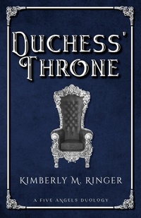 Enlarge image Cover: Duchess' Throne - Kimberly M. Ringer