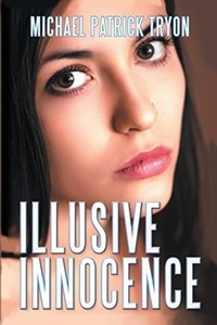 Abbildung von: Illusive Innocence - Authors' Tranquility Press