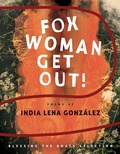 Cover: fox woman get out! - BOA Editions, Limited