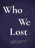 Cover: Who We Lost - Belt Publishing