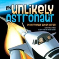 Cover: An Unlikely Astronaut - Launch 39 Books