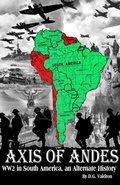 Cover: AXIS OF ANDES - D.G. Valdron
