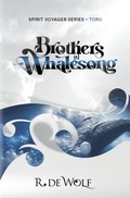 Cover: Brothers in Whalesong 2023: Brothers in Whalesong Book 3 of the Spirit Voyager Series 3 - Rhythmic Weave