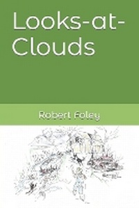 Enlarge image Cover: Looks-at-Clouds - Learning Tides Ltd.